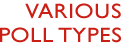 Various Poll Types