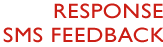 Response SMS Feedback