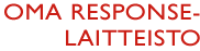 Oma Response-laitteisto